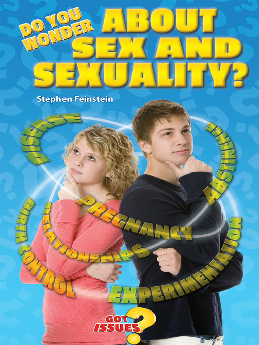 Title details for Do You Wonder About Sex and Sexuality? by Stephen Feinstein - Available